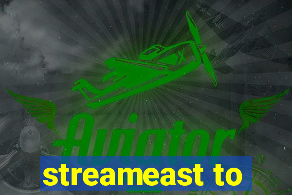 streameast to